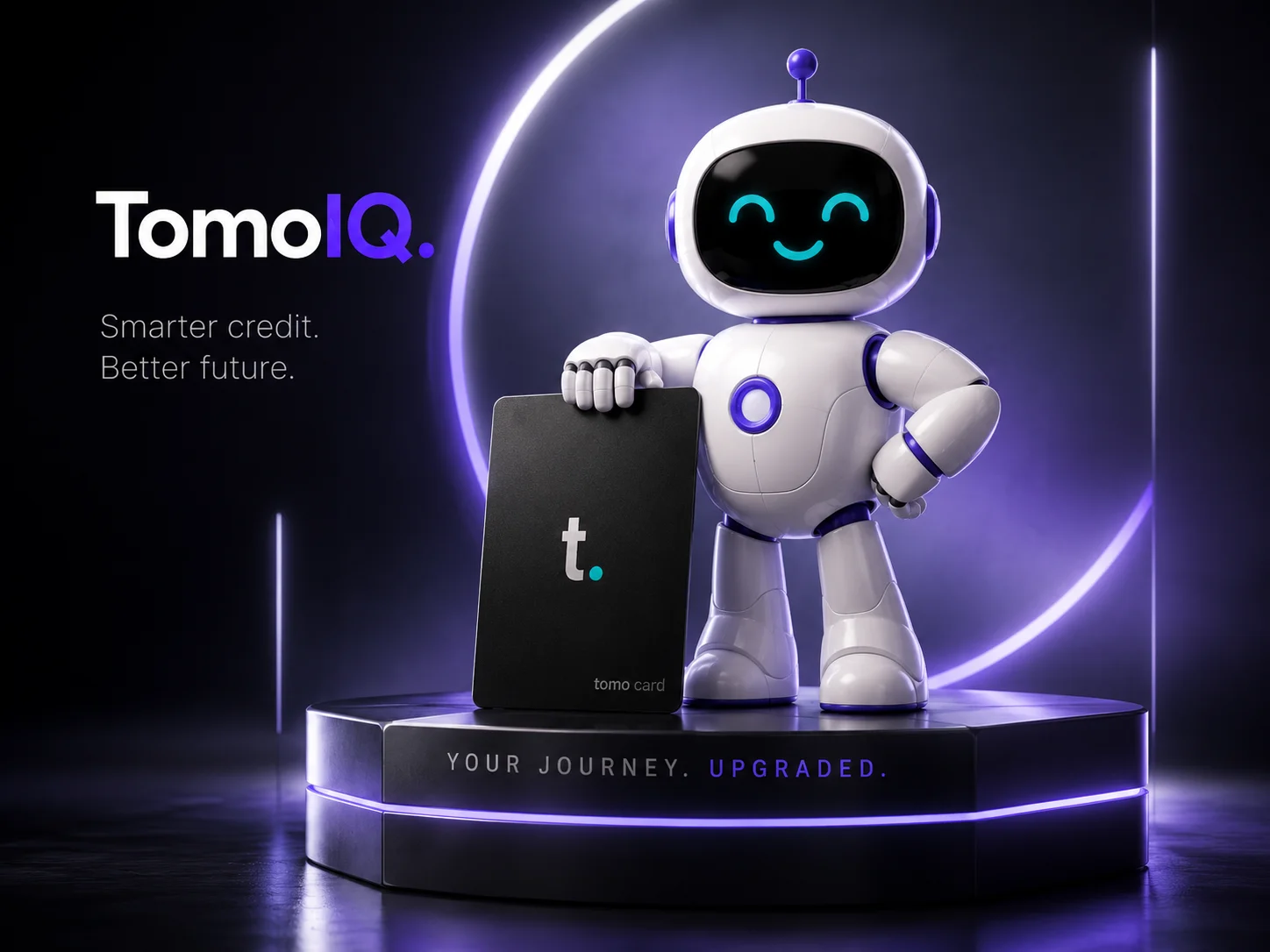 The TomoIQ mascot standing on a pedestal next to a Tomo Card, with text reading 'Smarter credit. Better future.'